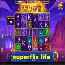 superflix life